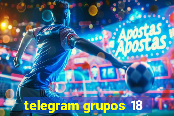 telegram grupos 18